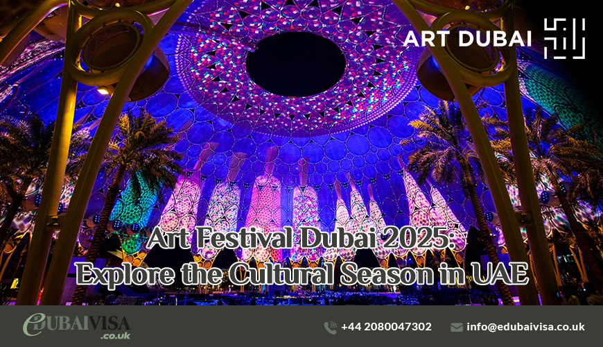 Art Festival Dubai 2025 Explore the Cultural Season in UAE