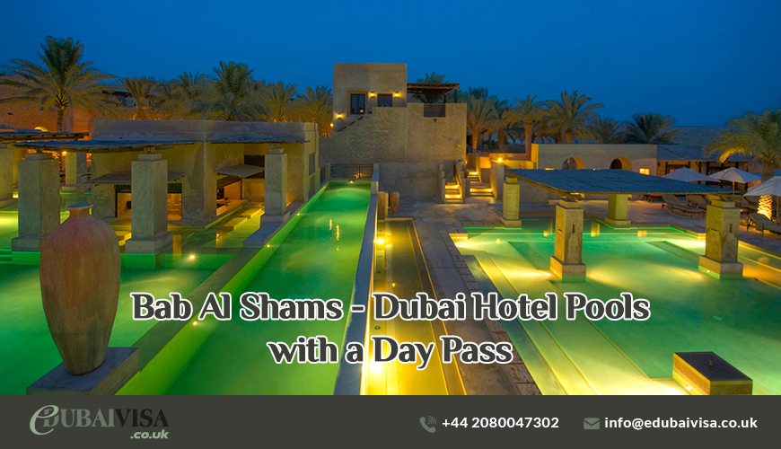 Bab Al Shams - Dubai Hotel Pools with a Day Pass