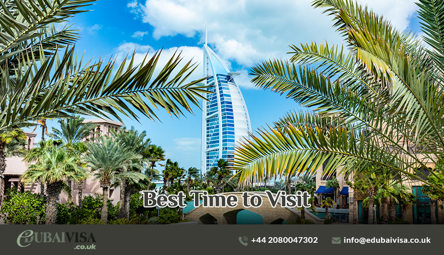 Best Time to Visit in Dubai