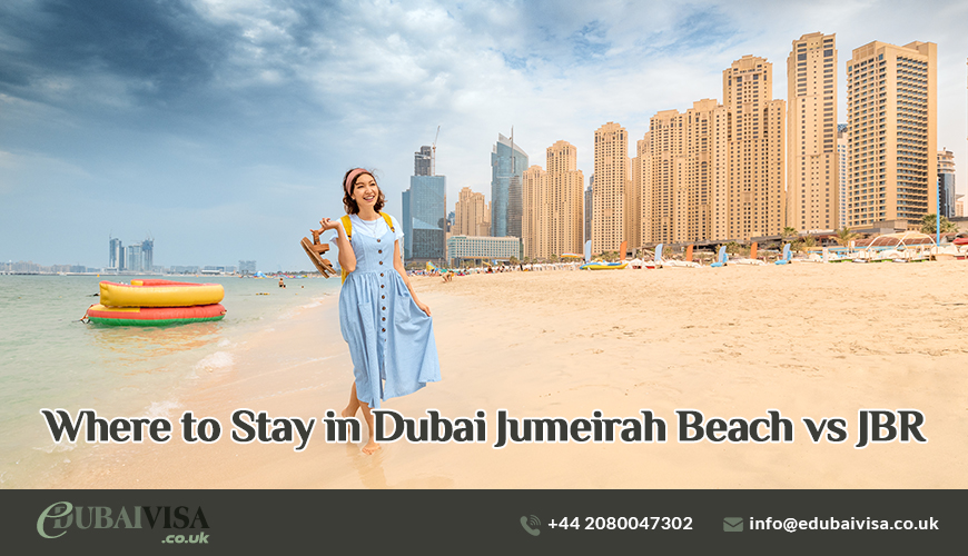 Where to Stay in Dubai Jumeirah Beach vs JBR