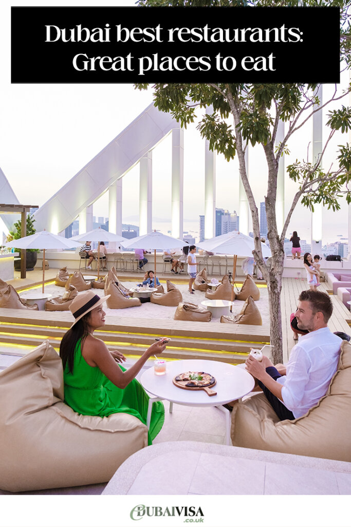 Dubai best restaurants Great places to eat