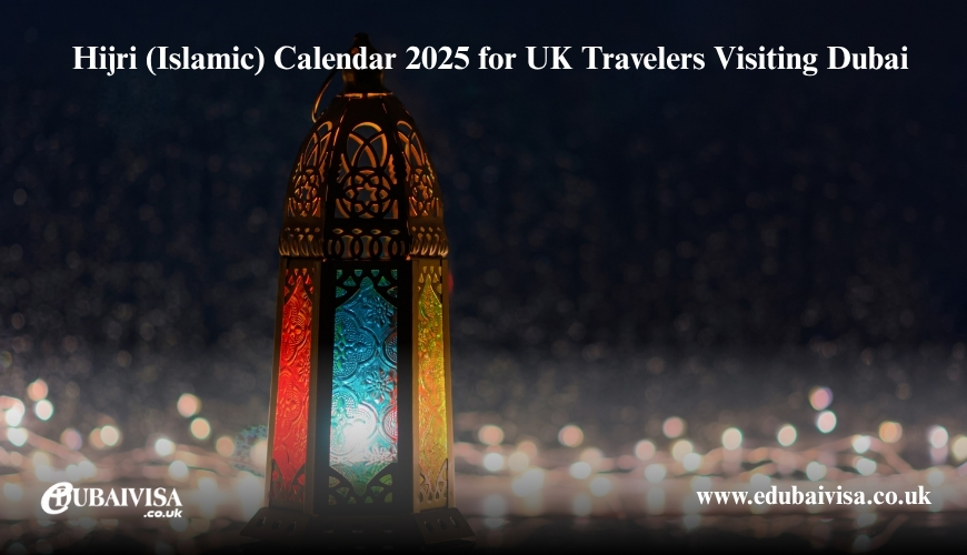 Hijri (Islamic) Calendar 2025 for UK Travelers Visiting Dubai